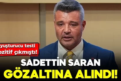 Fenerbahçe Başkanı Sadettin Saran Gözaltına Alındı: Uyuşturucu Soruşturmasında Yeni Gelişme 3 78420926297003