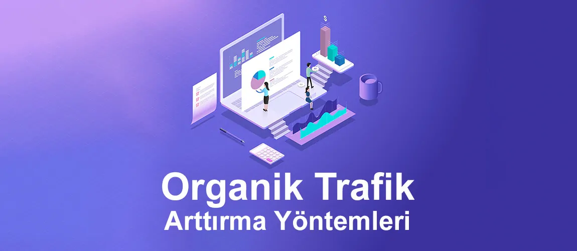 organik trafik arttirma yontemleri.jpg